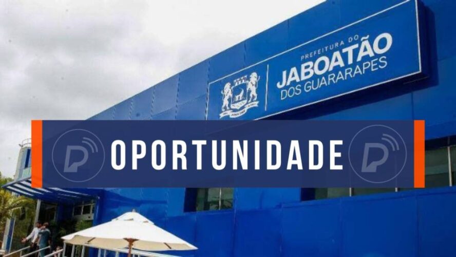 Seleção simplificada da Prefeitura de Jaboatão com quase 300 vagas e salários de até R$ 13,4 mil foram prorrogadas; confira novo cronograma